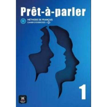 Imagem de Pret-A-parler 1 (A1) - Cahier D`Exercices