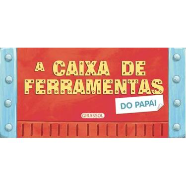 Imagem de Livro - Levante e Veja - A Caixa de Ferramentas do Papai