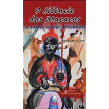 Imagem de Silencio Dos Macacos E Outros Contos Africanos