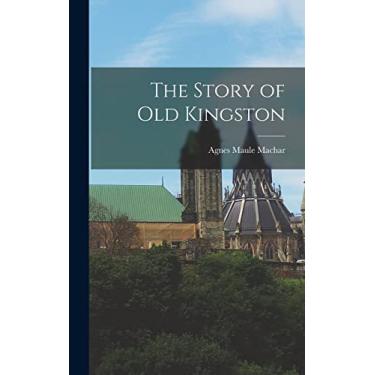Imagem de The Story of Old Kingston