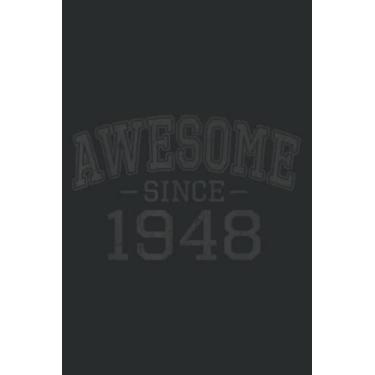 Imagem de Awesome Since 1948 Vintage Style Born in 1948 Birthday Gift Meme: Lined Notebook: 6" x 9", 120 Pages, Lined Journal Notebook Birthday Gift Present.