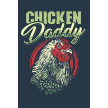 Imagem de Chicken Daddy Dad Farmer Poultry Farmer Zip: Study Notebook, 6 x 9 inches, 120 pages