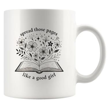 Imagem de Spread Those Pages Like A Good Girl Book Lover Gift For Woman Reader Librarian Mug Bookworm Bibliophile Novelty Drinkware Coffee Ceramic Cup 325 ml Branco