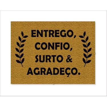 Imagem de CAPACHO ENTREGO &CONFIO & SURTO & AGRADEÇO (OURO)