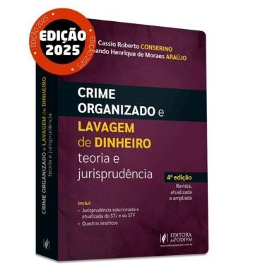 Imagem de Crime Organizado e Lavagem De Dinheiro: Teoria e Jurisprudência - (04ED/2025)