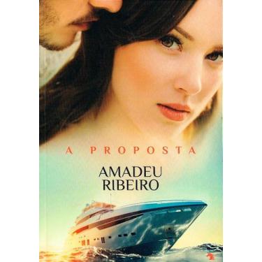 Imagem de A Proposta - Romance de Amadeu Ribeiro - VIDA E CONSCIENCIA