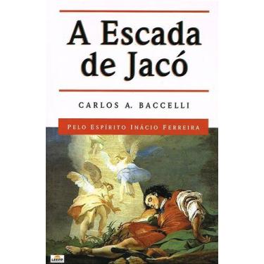 Imagem de A Escada de Jacó - Livro sobre Mediunidade e Contato com Espíritos - L