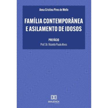 Imagem de Família Contemporânea e Asilamento de Idosos-Português