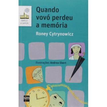 Imagem de Quando vovo perdeu a memoria - SM EDICOES LTDA