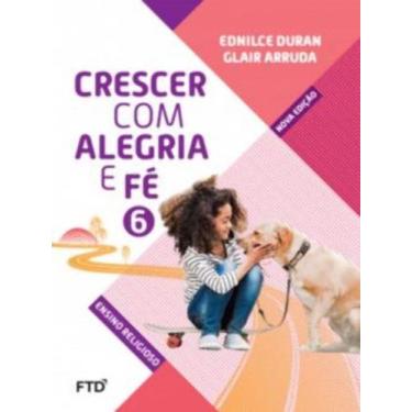 Imagem de Cj crescer com alegria e fe - 6 ano - aluno - FTD, 3