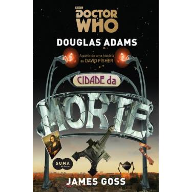 Imagem de Livro - Doctor Who: Cidade da Morte