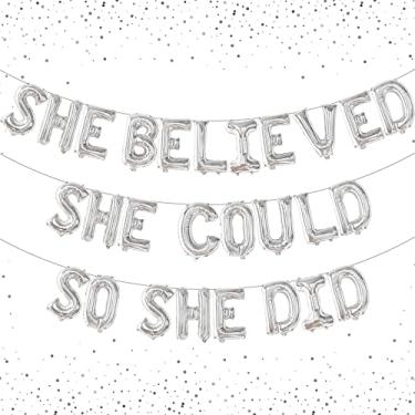 Imagem de Banner XtraGrande, She Believed She Could So She Did - 40 cm, Banner de formatura prata | Decoração de festa de formatura 2022 | Banner de graduação prata metálica parabéns para materiais de festa de formatura 2022