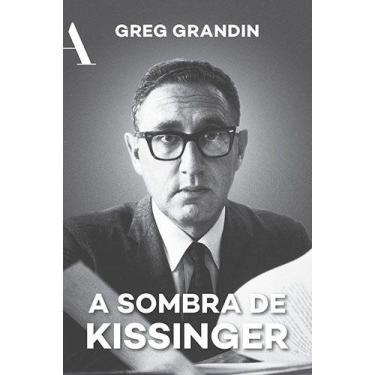 Imagem de Livro - A Sombra De Kissinger