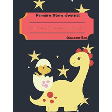 Imagem de Dinosaur Era - Primary Story Journal: Primary Draw & Write - Storybook - Diary, 8.5 x 11. 108 Dotted Midline and Picture Space School Exercise Book