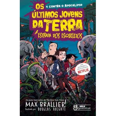 Imagem de Livro - Os últimos jovens da Terra - A estrada dos esqueletos Vol. 08