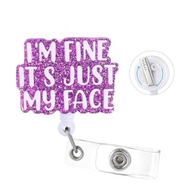 Imagem de Carretel de crachá I'm Fine It's Just My Face com clipe giratório jacaré para identidade, carretel retrátil com glitter engraçado para RN LPN CNA enfermeira assistente médica equipe médica