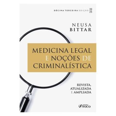 Imagem de Medicina Legal E Noções De Criminalística - 13ª Ed - 2025