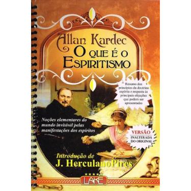 Imagem de O Que é o Espiritismo - Normal Espiral (16X23) - Livro de Allan Kardec
