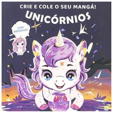 Imagem de Livro - Crie e Cole o seu Mangá! Unicórnios