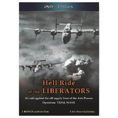 Imagem de Hell Ride of the Liberators: Air Raid Against the Oil Supply Lines of the Axis Powers