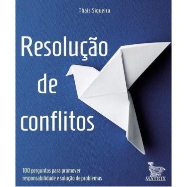 Imagem de Resolução de Conflitos - 100 Perguntas Para Promover Responsabilidade 