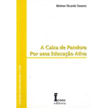 Imagem de Caixa de Pandora por uma Educação Ativa, A - ICONE