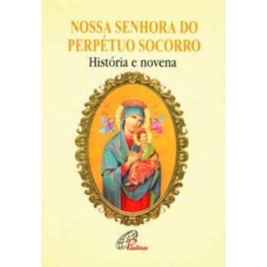 Imagem de Nossa Senhora Do Perpétuo Socorro - História e Novena