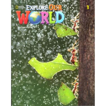 Imagem de Explore Our World 1 - Student Book With Online Practice - Second Edition - 2ª Ed.