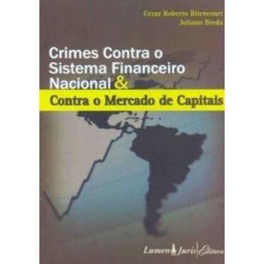 Imagem de Crimes Contra O Sistema Financeiro Nacional & Contra O Mercado De Capitais