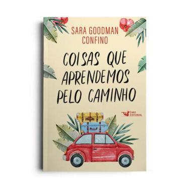 Imagem de Coisas Que Aprendemos Pelo Caminho – Um História Emocionante