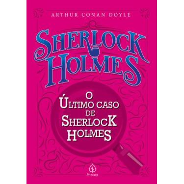 Imagem de Livro - O último caso de Sherlock Holmes