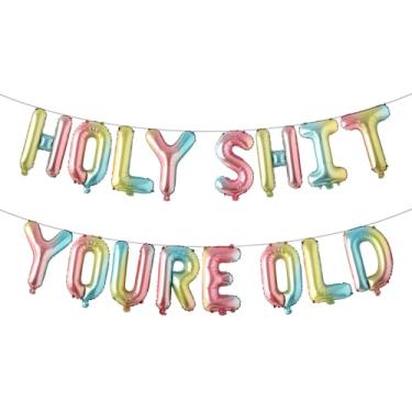 Imagem de Holy Shit You're Old Balloon Banner Decorações de aniversário, balões velhos como , faixa Happy Birthday for Over The Hill, artigos engraçados para decorações de aniversário de velhice (HOLY SHIT