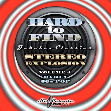 Imagem de HARD TO FIND JUKEBOX CLASSICS: STEREO EXPLOSION VOL. 4 EARLY 60S POP