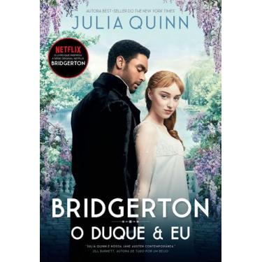 Imagem de Livro - O duque e eu (Os Bridgertons  Livro 1)