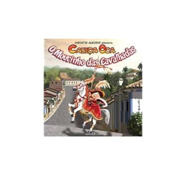 Imagem de Mourinho das Cavalhadas, O: Cabeça Oca - MARTIN CLARET, 3