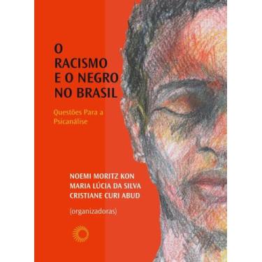 Imagem de Livro - O racismo e o negro no Brasil