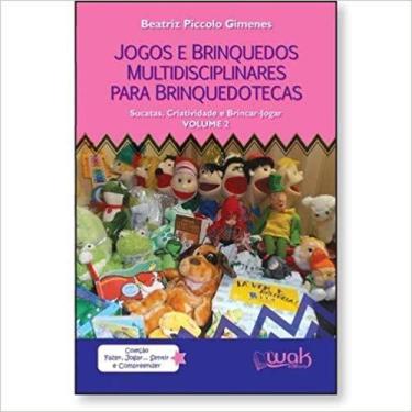 Imagem de Jogos e Brinquedos Multidisciplinares Para Brinquedotecas Vol 2: Sucat