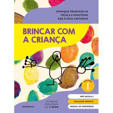 Imagem de Livro - Brincar com a criança Vol. 1 - MANUAL DO PROFESSOR