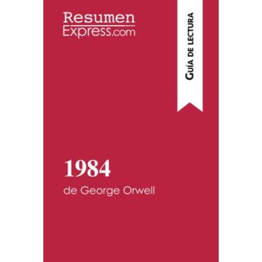 Imagem de 1984 de George Orwell (Guía de lectura): Resumen y análisis completo