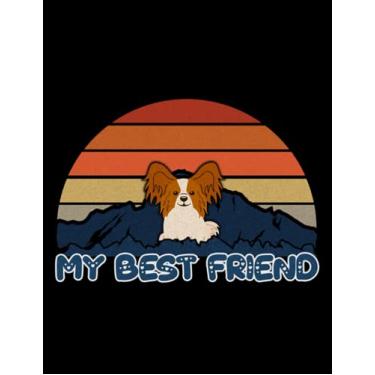 Imagem de Papillon My Best Friend Papillon Striped Sunset Mountain Background Design Gift For Papillon Lovers: Amazing Design Notebook 8.5 x 11 Inches 100 Pages