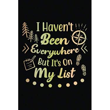 Imagem de Our Travel Memories Journal: I Haven't Been Everywhere But It's On My List | Blank Lined Adventure Diary | Valentine's Day Gift Card Alternative For Couple And Family (Love Keepsake Notebook)
