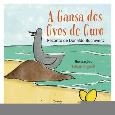 Imagem de A Gansa Dos Ovos De Ouro