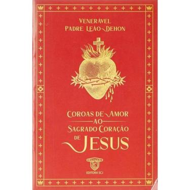 Imagem de Coroas De Amor Ao Sagrado Coração De Jesus