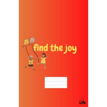 Imagem de find the joy: A5 Primary Composition Notebook Handwriting Practice Paper: for Kindergarten to 2nd Grade Elementary Students - midline ruled pages. 100 pages (50 sheets), 5.5 x 8.5 Inches