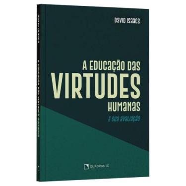 Imagem de Livro - A educação das virtudes humanas e sua avaliação