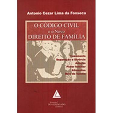 Imagem de O Código Civil e o Novo Direito de Família: Casamento, separação e div