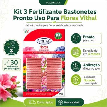 Imagem de Kit 3 Fertilizantes Bastonetes Pronto Uso Para Flores Vithal - 30 Unid