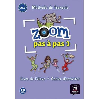 Imagem de Zoom Pas À Pas Livre De L'élève + Cahier D'activités + Cd -A1.2 + Marc