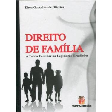 Imagem de Direito De Familia - Tutela Familiar Na Legislacao Brasileira