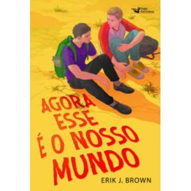Imagem de Livro Agora Esse é o Nosso Mundo Erik J. Brown